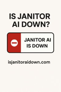 Is Janitor AI Down